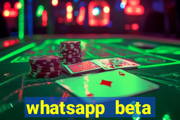 whatsapp beta 3.3.10 2024